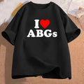 I Love Heart ABGs Print T-shirts Summer Men Women Clothing Casual Fashion Funny Oversized O-Neck Short Sleeve Tops T-shirts